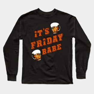 it's friday babe Long Sleeve T-Shirt